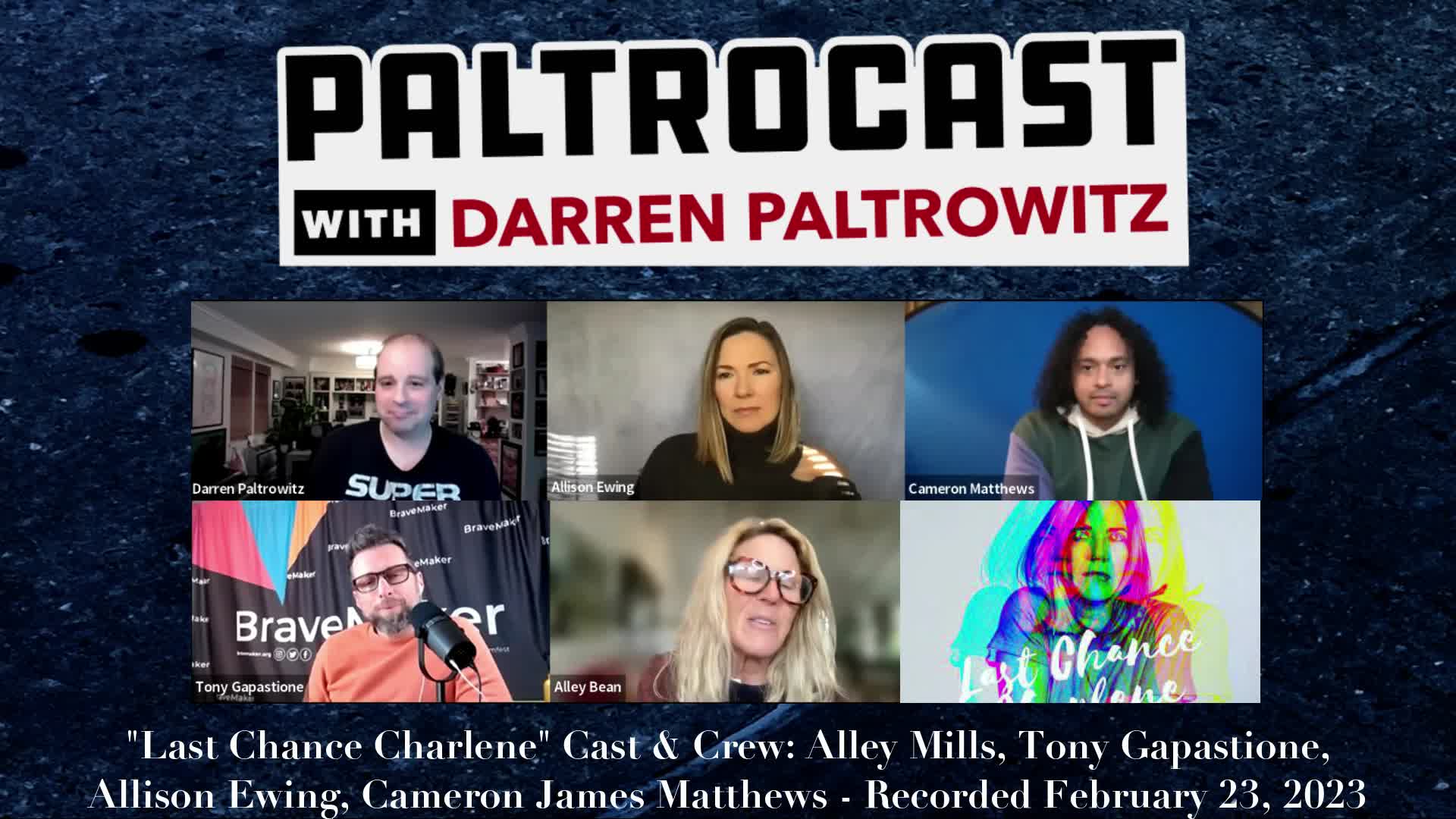 Thumbnail image for Paltrocast - Last Chance Charlene Cast + Mary O'Connell + Langston Kerman + David Gborie