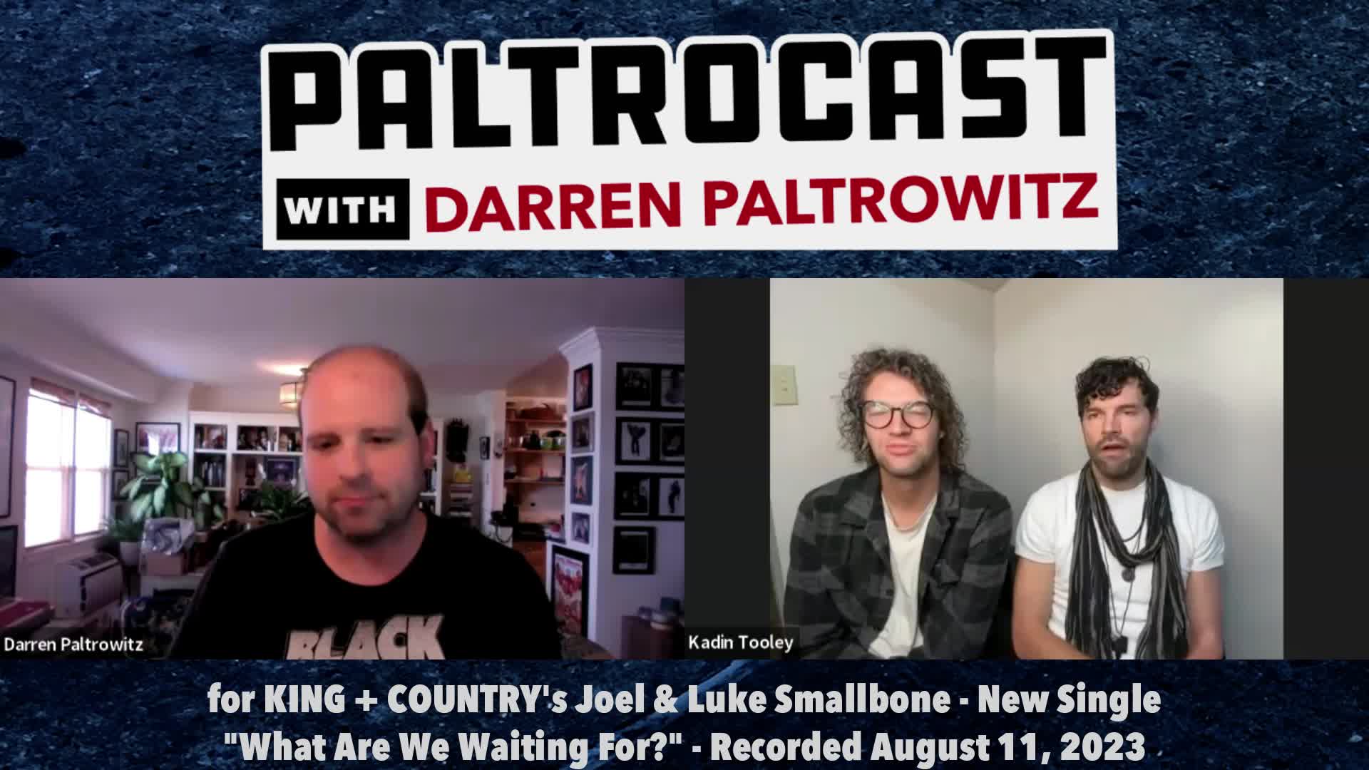 Thumbnail image for Paltrocast - For King And Country + Mark Linett