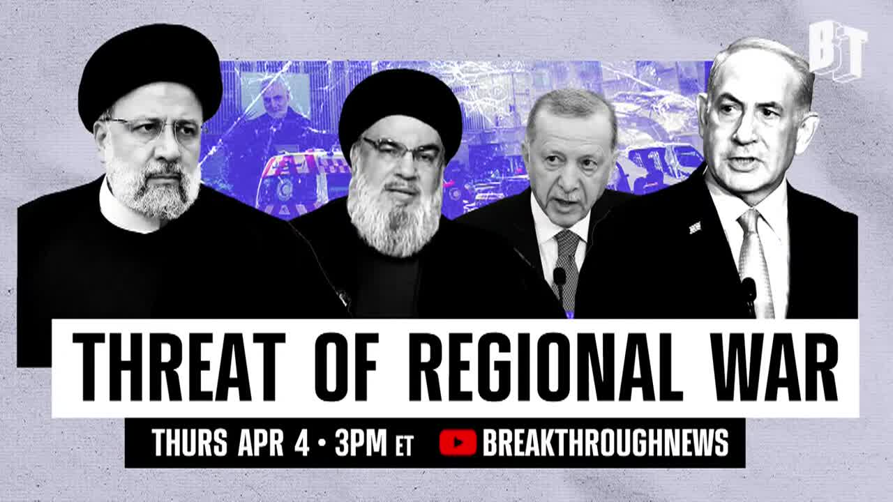 Thumbnail image for BreakThrough News - April 4, 2024 Replay