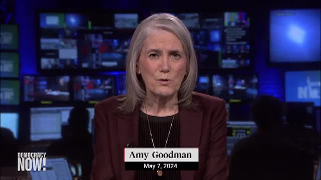 Thumbnail image for Democracy Now Replay - May 7, 2024