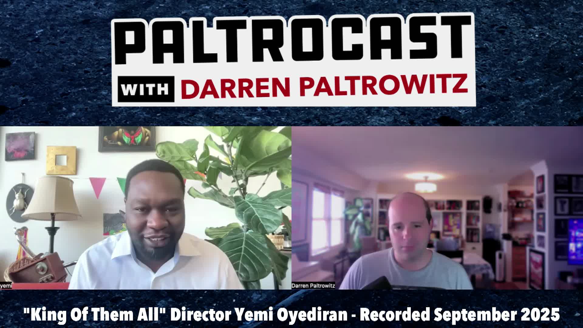 Thumbnail image for Paltrocast - Yemi Oyediran, Gus Morais