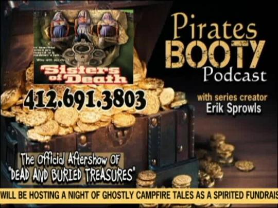 Thumbnail image for The Pirates Booty - Dead and Buried Treasure Aftershow  - Sisters of Death